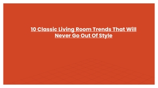 10 Classic Living Room Trends That Will Never Go Out Of Style