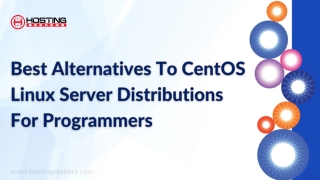 Best Alternatives To CentOS Linux Server Distributions For Programmers