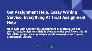 Get Assignment Help, Essay Writing Service, Everything At Treat Assignment Help