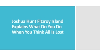 Joshua Hunt Fitzroy Island Explains What Do You Do When You Think All Is Lost