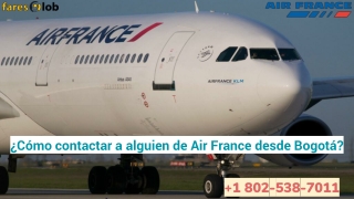 ¿Cómo contactar a alguien de Air France desde Bogotá_