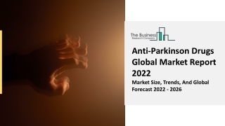 Anti-Parkinson Drugs Market Research Insights, Opportunities in Market 2031