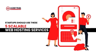 Startups Should Use These 5 Scalable Web Hosting Services