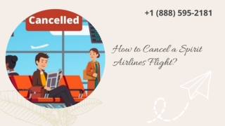 Spirit Airlines Cancellation | 1 (888) 595-2181 | Refund Policy