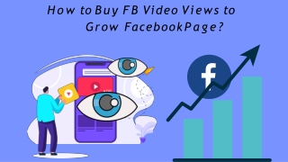 How to Buy FB Video Views to Grow Facebook Page?