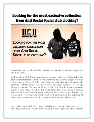 Looking for the most exclusive collection from Anti Social Social club clothing