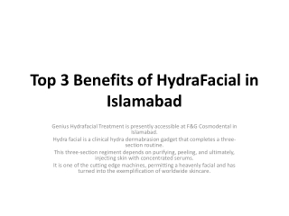 Top 3 Benefits of HydraFacial in Islamabad