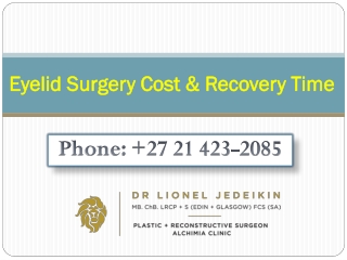 Eyelid Surgery Cost & Recovery Time