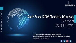 Cell-Free DNA (cfDNA) Testing Market ppt