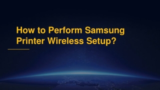 How to Perform Samsung Printer Wireless Setup_