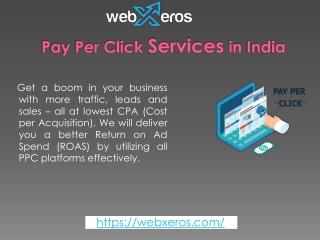 Boost Sales with Pay Per Click services India | Webxeros Solutions