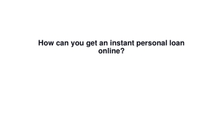 Get personal loan online instantly