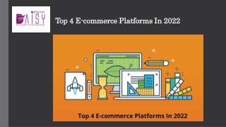 Top 4 Popular E-commerce Platforms in 2022