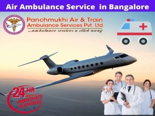 Now Take Panchmukhi Air Ambulance Service in Bangalore with Pre Medical Support