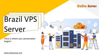 Get Fully Managed Brazil VPS Server with Many Benefits