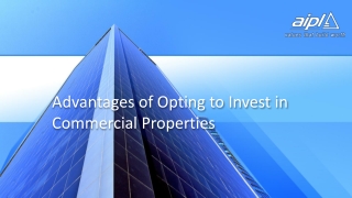 Advantages of Opting to Invest in Commercial Properties