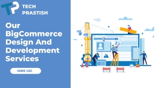 Hire our BigCommerce developers to grow your online business