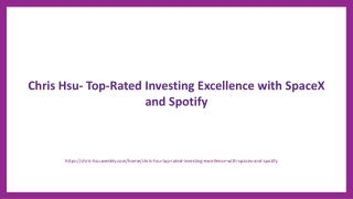 Chris Hsu – Top-Rated Investing Excellence with SpaceX and Spotify