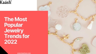 The Most Popular Jewelry Trends for 2022