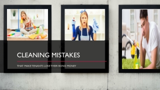 Cleaning Mistakes That Make Tenants Lose Their Bond Money