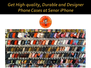 Get High-quality, Durable and Designer Phone Cases