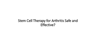Is Stem Cell Therapy for Arthritis Safe and Effective