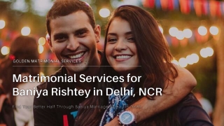 Matrimonial Services for Baniya Rishtey in Delhi, NCR
