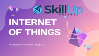 Internet of Things Foundation course- Skillup
