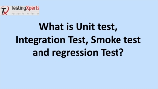 What is Unit test, Integration Test, Smoke test and regression Test