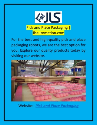 Pick and Place Packaging  Jlsautomation.com