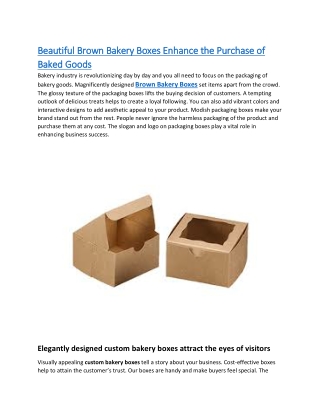 Beautiful Brown Bakery Boxes Enhance the Purchase of Baked Goods