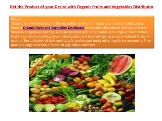 Get the Product of your Desire with Organic Fruits and Vegetables Distributor