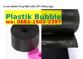 Grosir Bubble WrapGrosir Bubble Wrap O88ᒿ~lϬOᒿ~ᒿ3ᑫ7[WA]