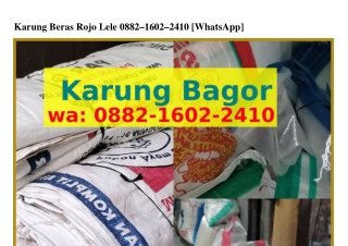 Karung Beras Rojo Lele Ô88ᒿ-16Ôᒿ-ᒿᏎ1Ô[WA]