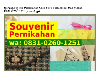 Harga Souvenir Pernikahan Unik Lucu Bermanfaat Dan Murah 08ᣮl-02Ϭ0-l25l[WA]