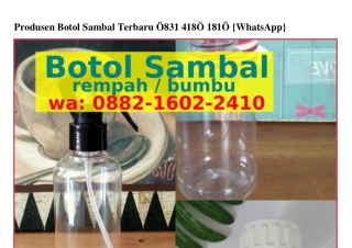 Produsen Botol Sambal Terbaru Ô831–418Ô–181Ô[WA]