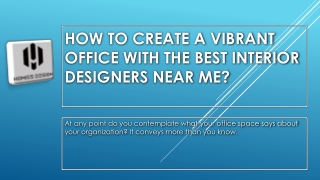 How to create a vibrant office with the best interior designers near me?