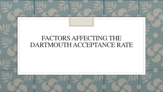 Factors Affecting The Dartmouth Acceptance Rate