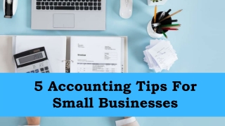 5 Accounting Tips for Small Businesses