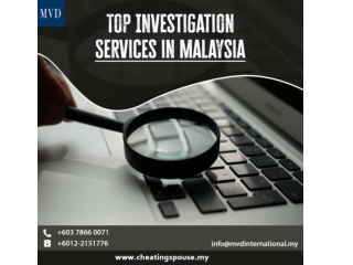 Top Investigation Services in Malaysia