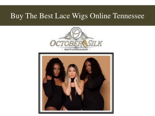 Buy The Best Lace Wigs Online Tennessee