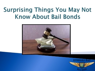 Surprising Things You May Not Know About Bail Bonds