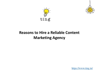 Reasons to Hire a Reliable Content Marketing Agency