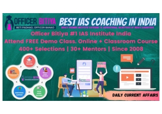 The Mission of Officer Bitiya Best IAS Coaching in India