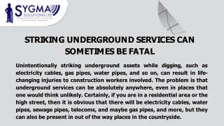 STRIKING UNDERGROUND SERVICES CAN SOMETIMES BE FATAL