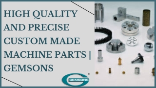 High Quality And Precise Custom Made Machine Parts | Gemsons
