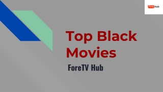 Top Black Movies