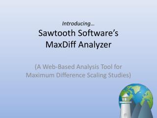 Introducing… Sawtooth Software’s MaxDiff Analyzer