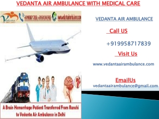 Best Air Ambulance in Ahmadabad with Medical Setup |Vedanta Air Ambulance