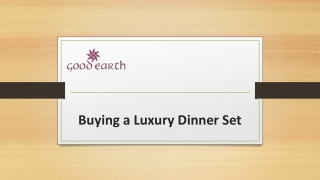 How to Choose a Luxury Dinner Set